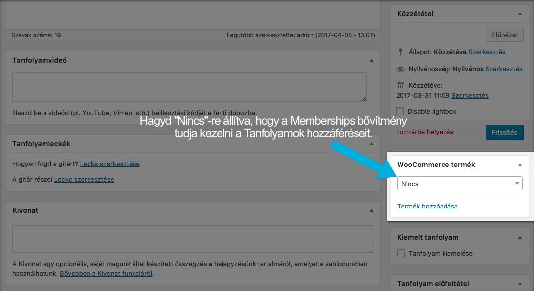 Memberships által kezelt Tanfolyami hozzáférés